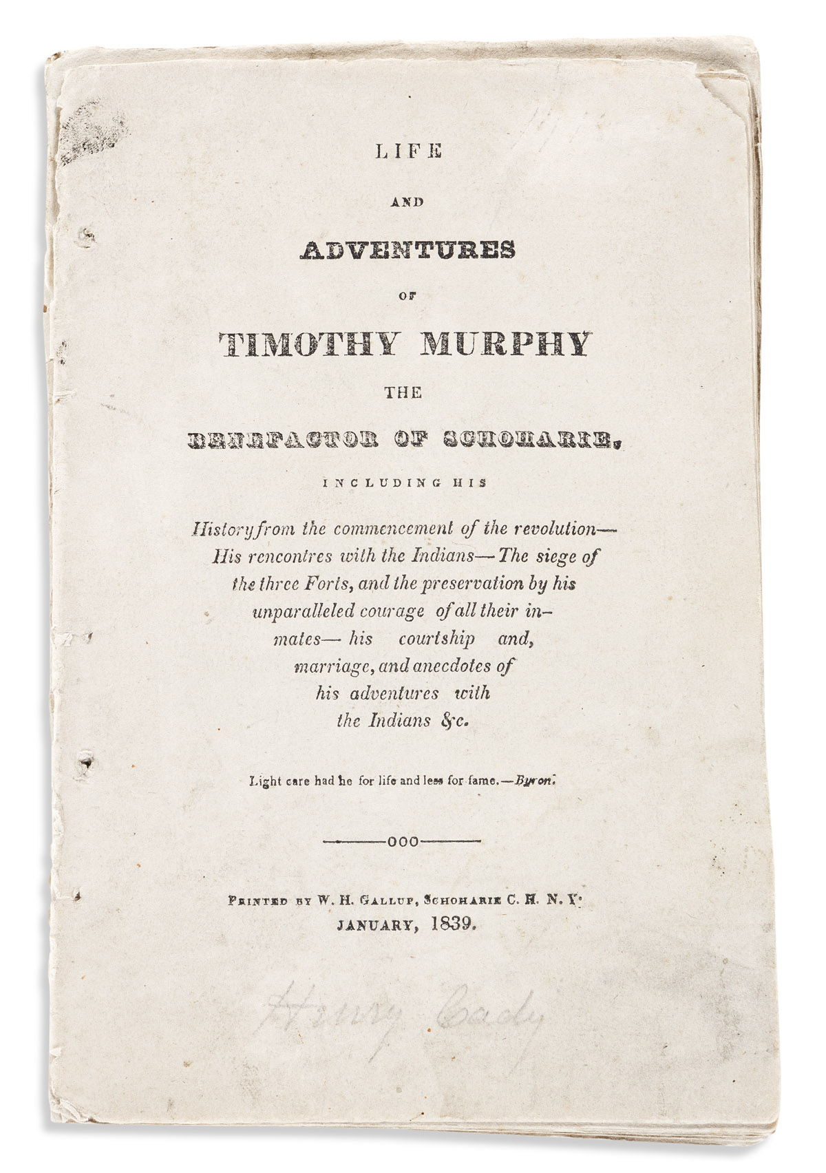 (AMERICAN REVOLUTION--HISTORY.) [William Sigsby.] Life and Adventures of Timothy Murphy . . . from the Commencement of the Revolution.